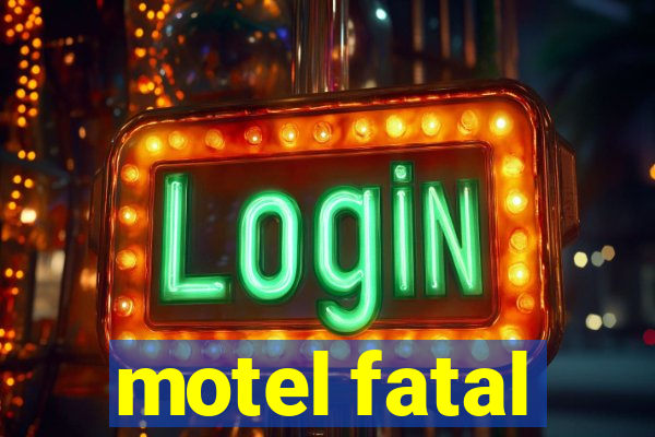 motel fatal